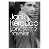 Jack Kerouac, 'Lonesome Traveler' - The Culturium