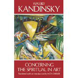 Wassily Kandinsky, Concerning the Spiritual in Art - The Culturium