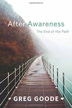 Greg Goode, After Awareness - The Culturium