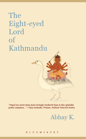 Abhay K, The Eight-eyed Lord of Kathmandu - The Culturium