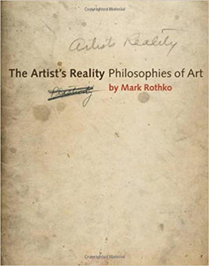 Mark Rothko, The Artist's Reality - The Culturium