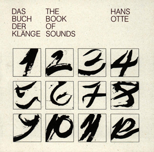 Hans Otte, The Book of Sounds - The Culturium